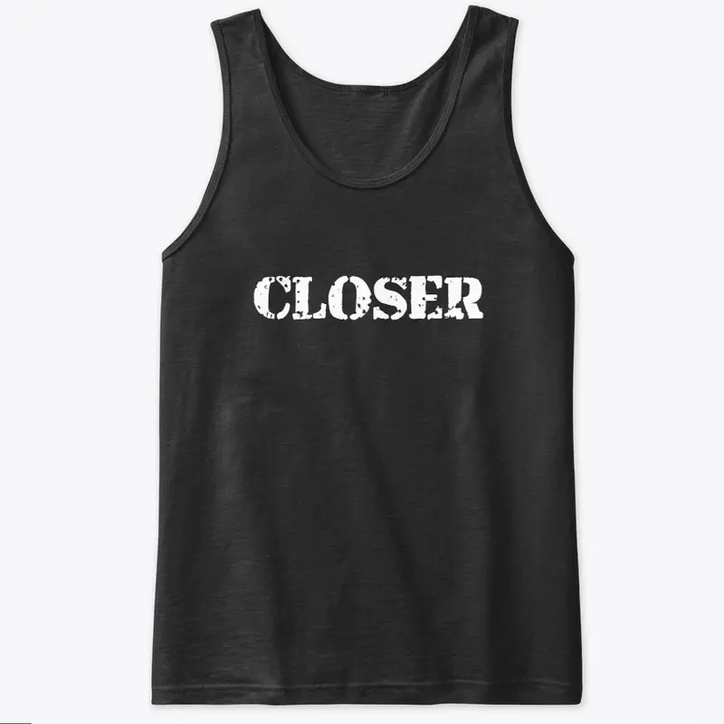 Closer