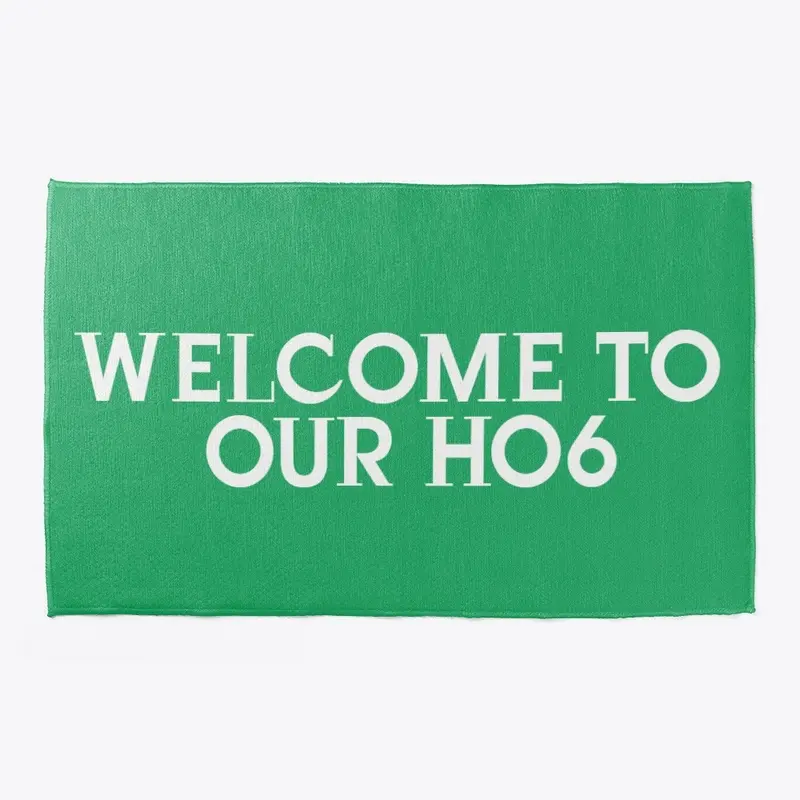 Welcome to our HO6