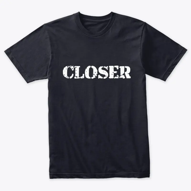 Closer